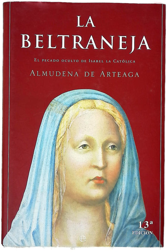 La Beltraneja el pecado oculto de Isabel la Católica
