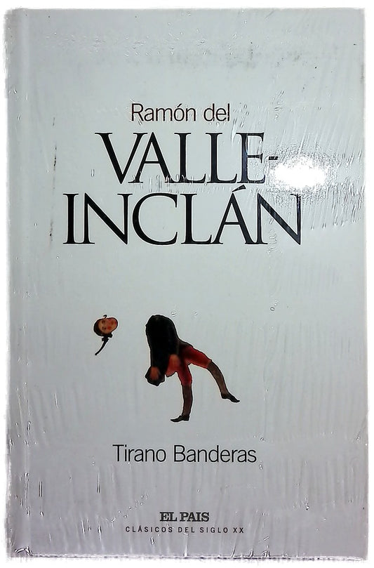 Tirano Banderas novela de tierra caliente