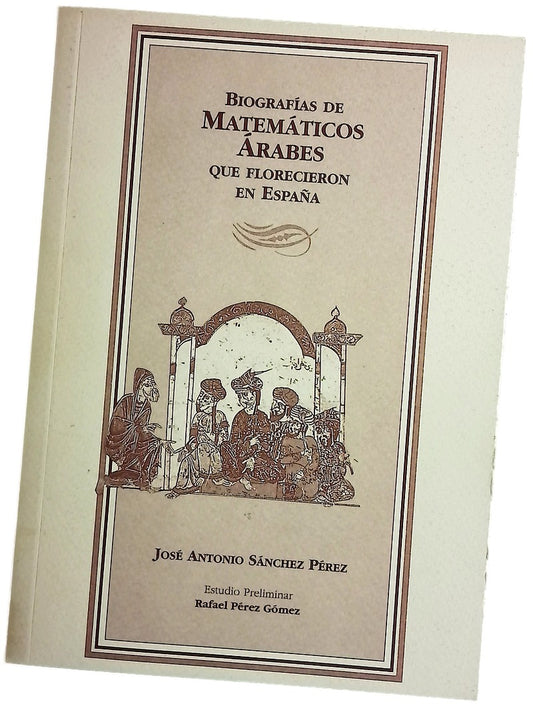 Biografías de matemáticos árabes que florecieron e