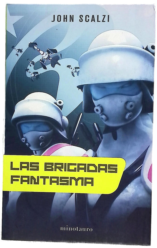 Las brigadas fantasmas