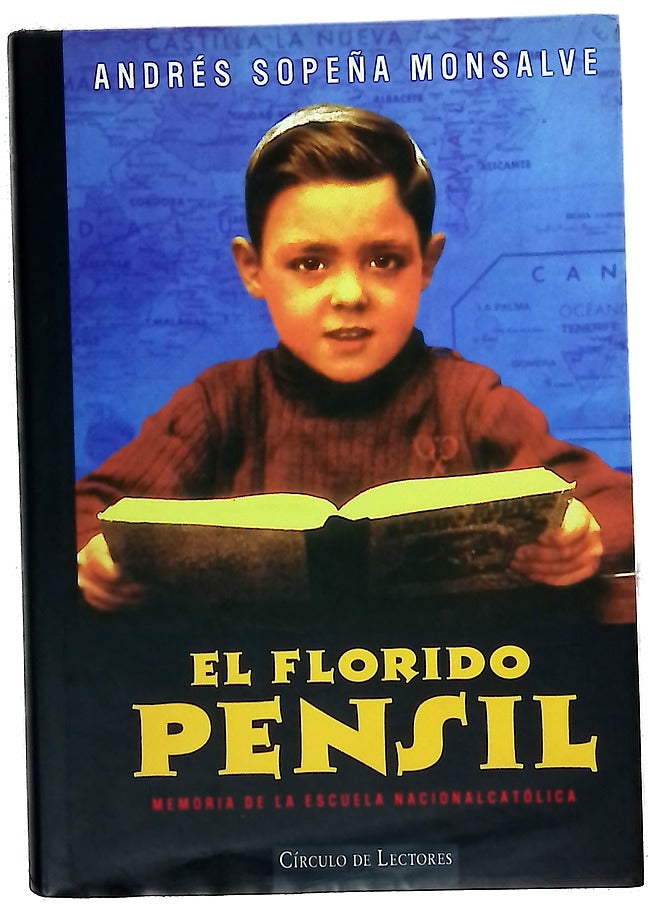 El florido pensil : memoria de la escuela nacionalcatólica