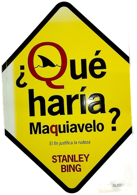 ¿Qué haría Maquiavelo?