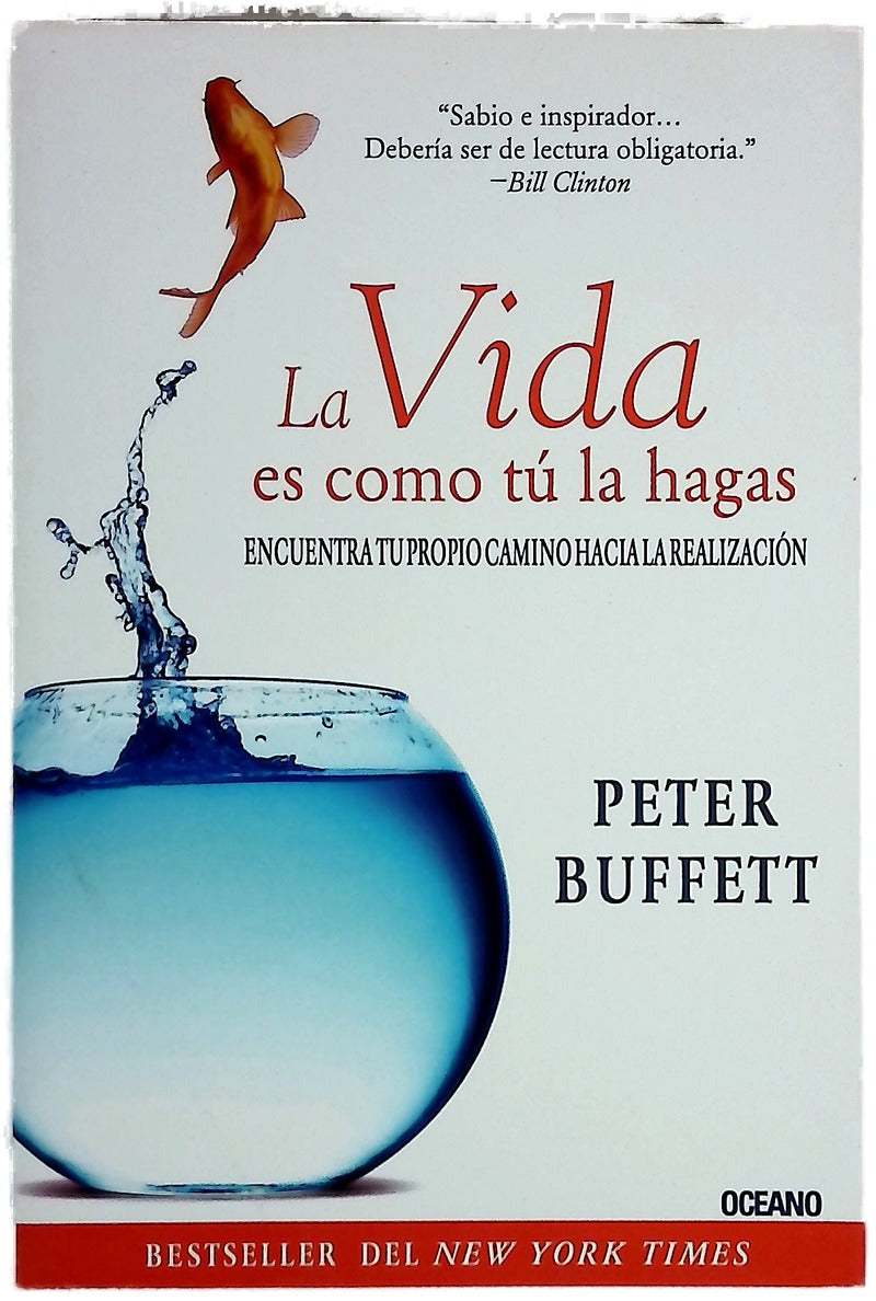 La Vida Es Como tú La Hagas. Encuentra Tu Propio Camino Hacia La Realización