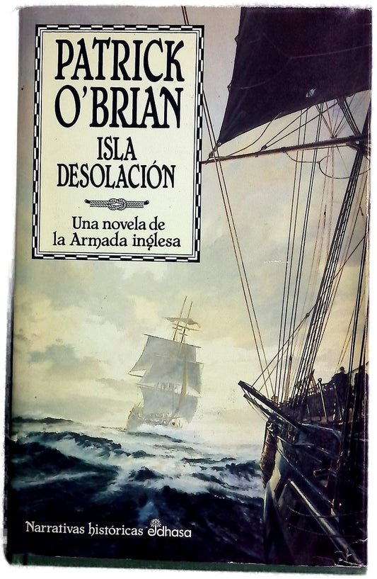 Isla Desolación una novela de la Armada inglesa