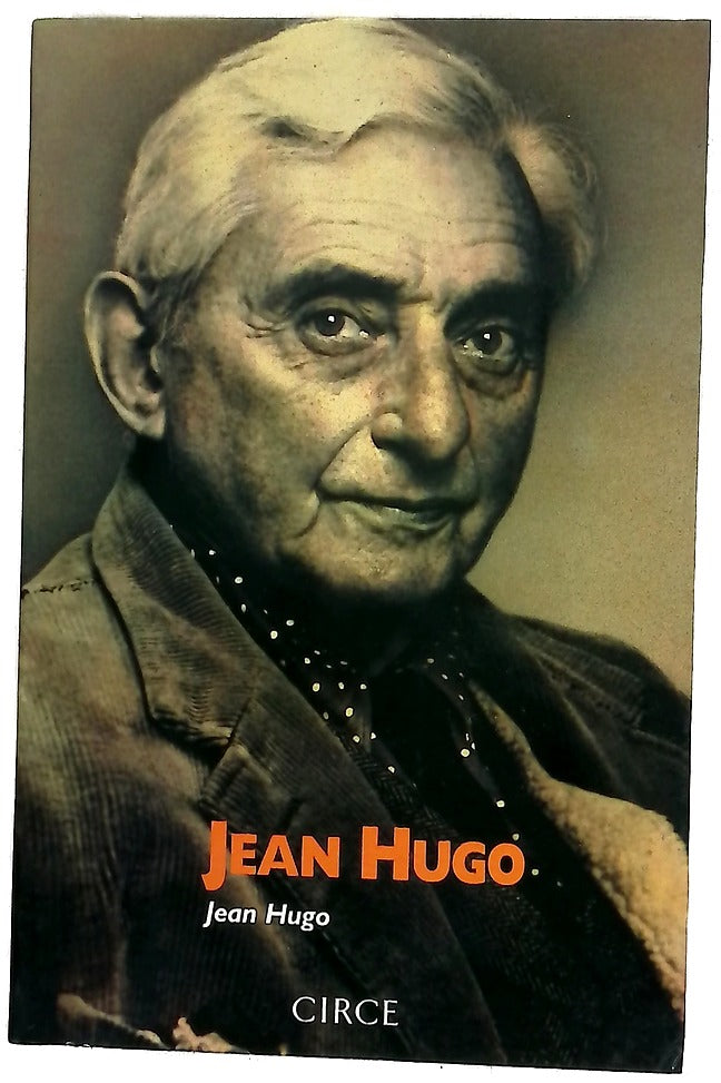 Jean Hugo los ojos de la memoria