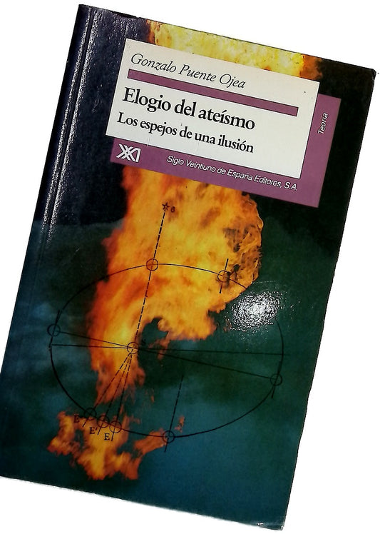 Elogio del ateísmo los espejos de una ilusión