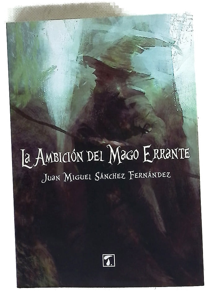 La ambición del mago errante