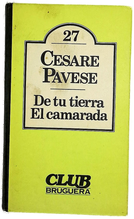 De tu tierra ; El camarada