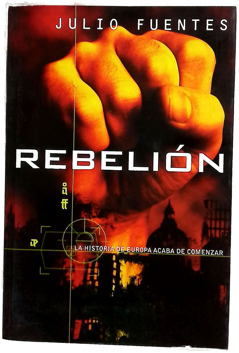 Rebelión la historia de Europa acaba de comenzar