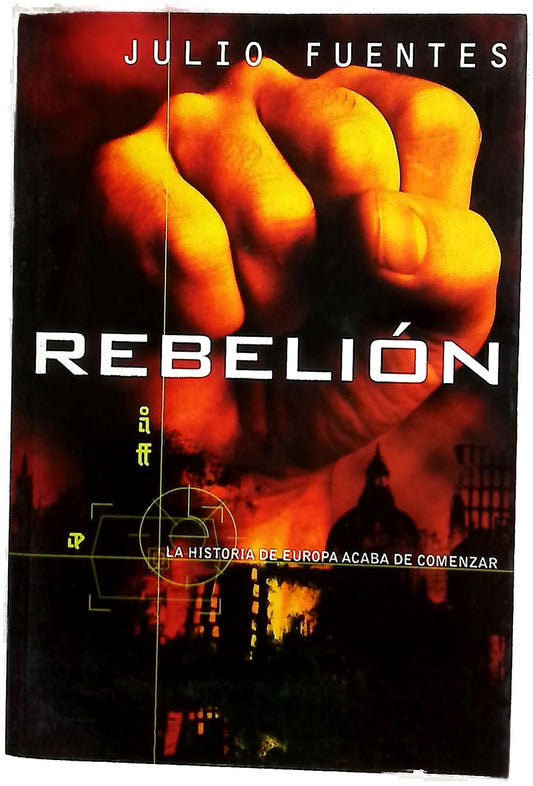 Rebelión la historia de Europa acaba de comenzar