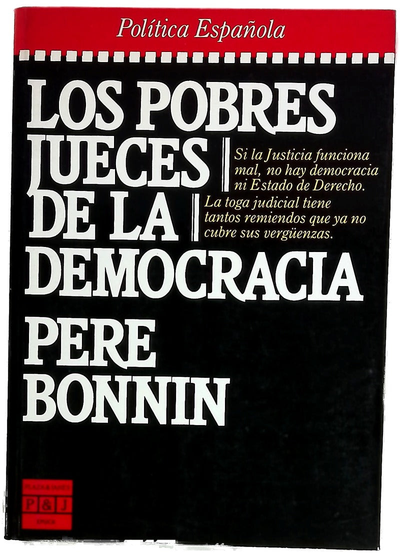 Los pobres jueces de la democracia