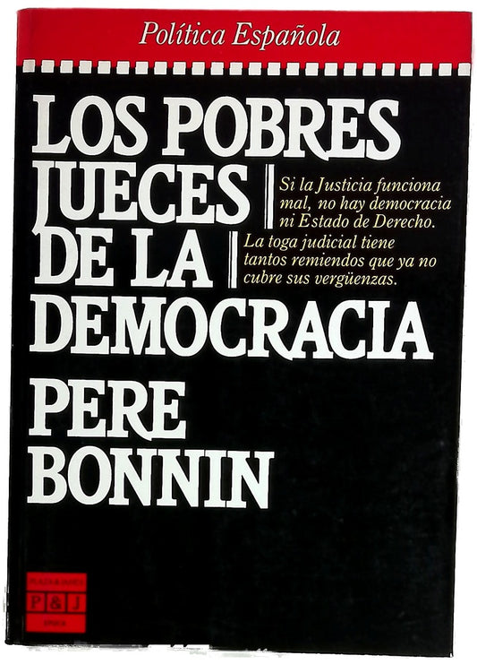 Los pobres jueces de la democracia