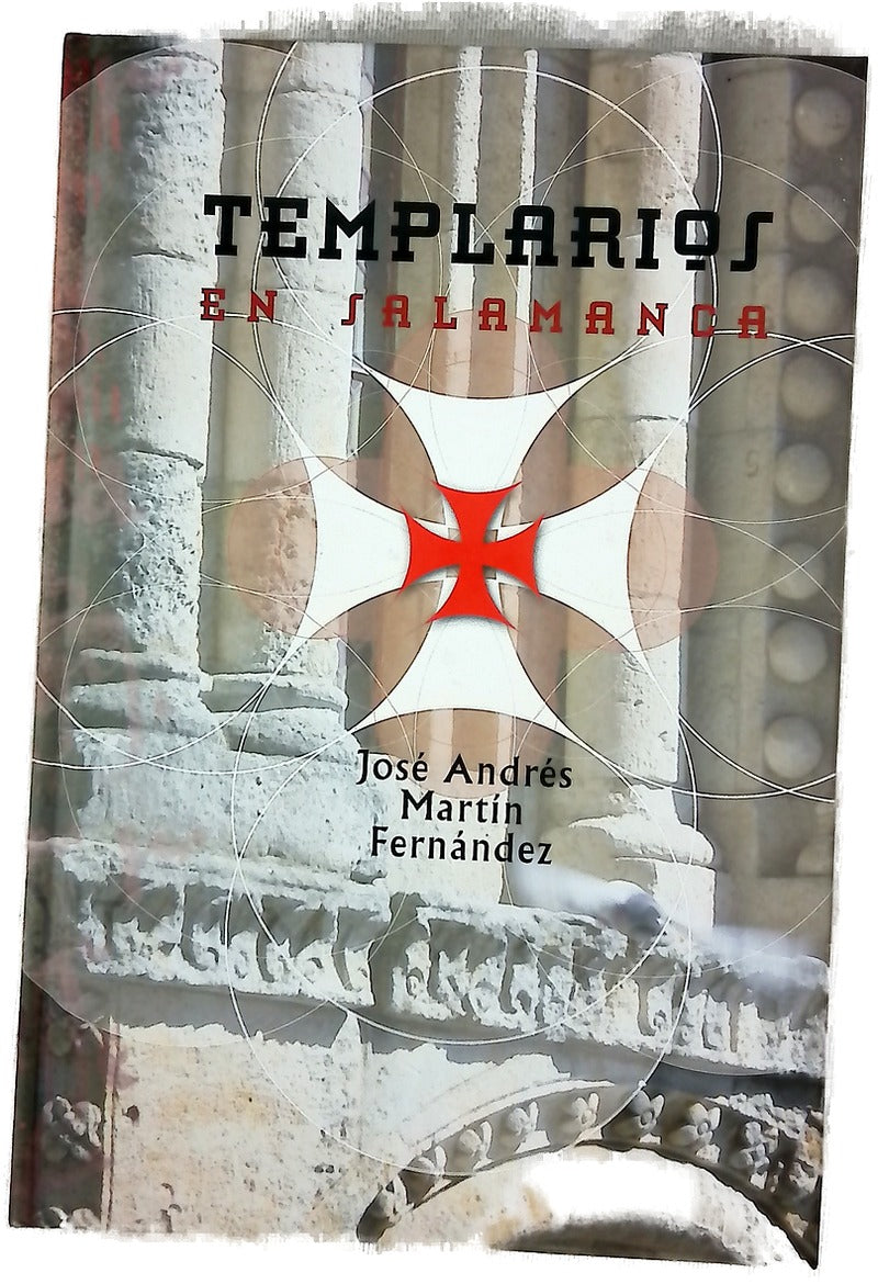 Templarios en Salamanca Concilio Provincial Compostelano celebrado en Salamanca en octubre del año 1310