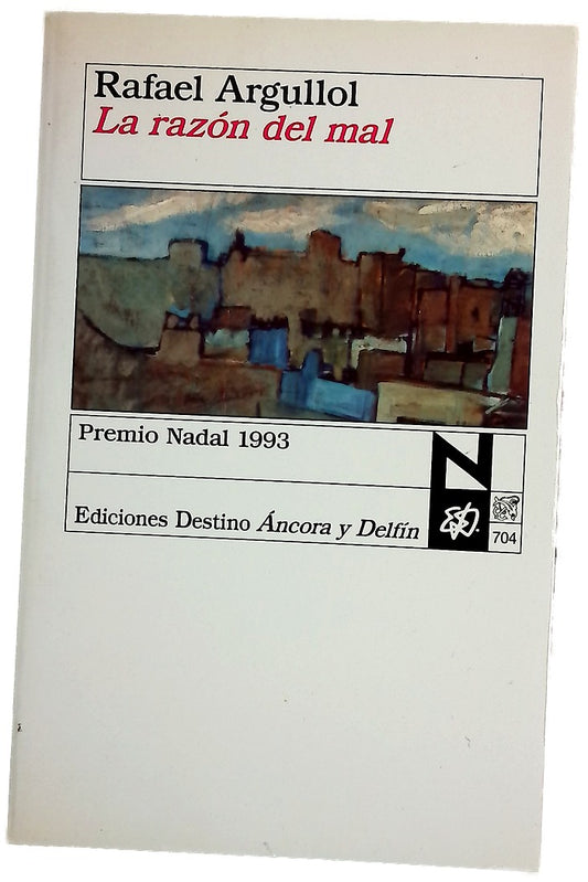 La razón del mal