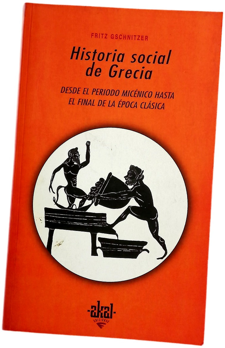 Historia social de Grecia (desde el período micénico hasta el final de la época clásica)
