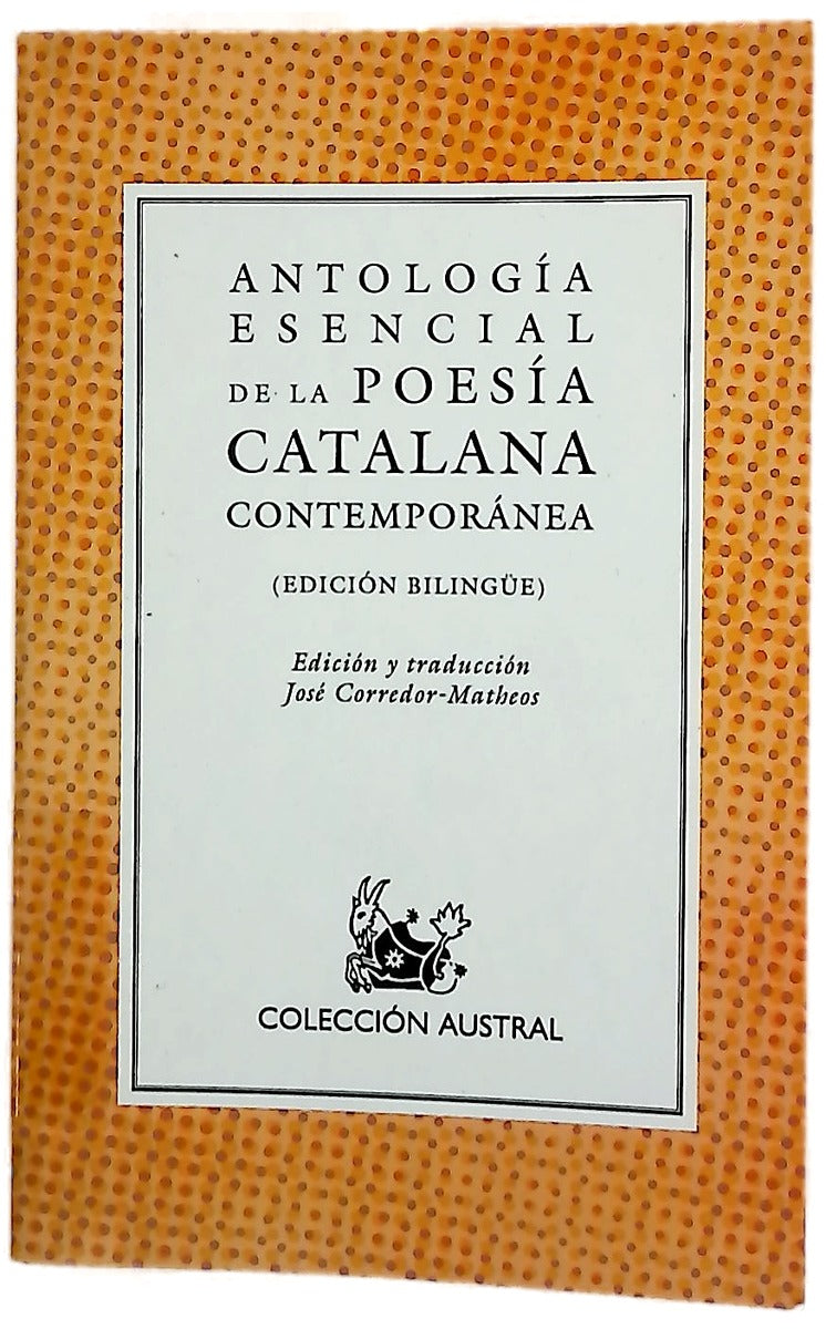 Antología esencial de la poesía catalana contemporánea : (edición bilingüe)