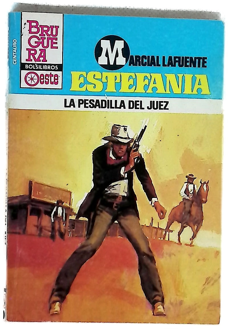 Novelas del Oeste. La pesadilla del juez