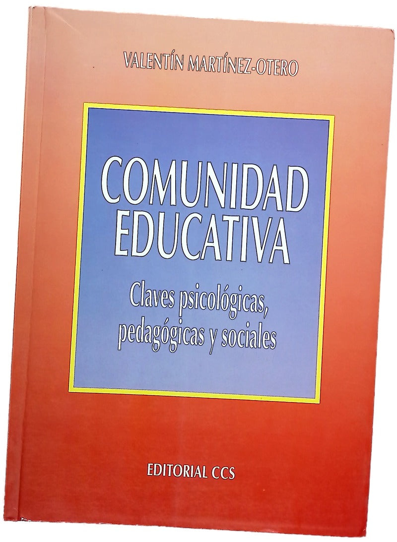 Comunidad educativa : claves psicológicas, pedagógicas y sociales