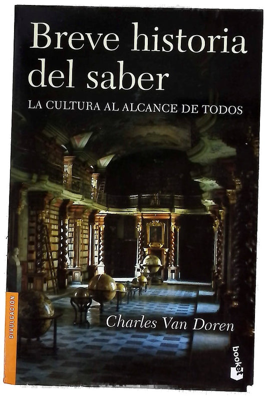 Breve historia del saber la cultura al alcance de todos