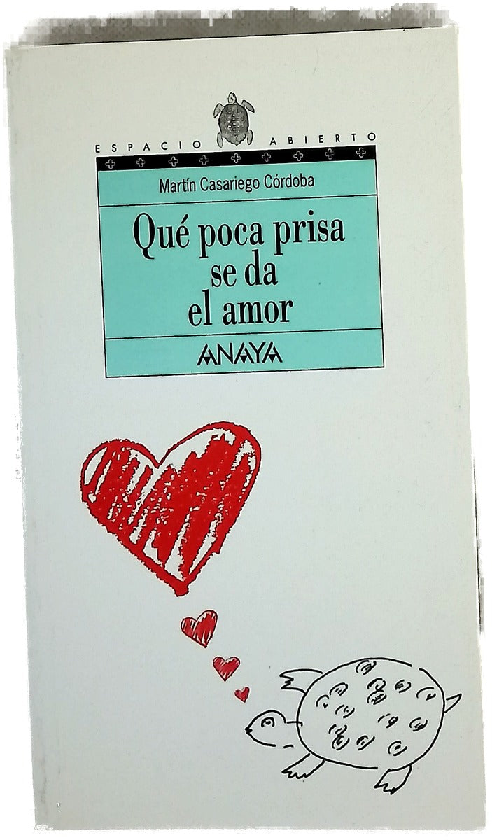 Qué poca prisa se da el amor