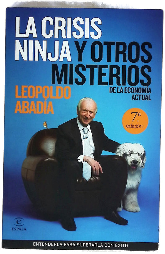 La crisis ninja y otros misterios de la economía actual