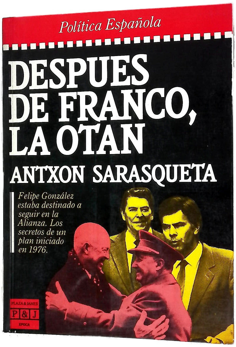 Después de Franco, la OTAN