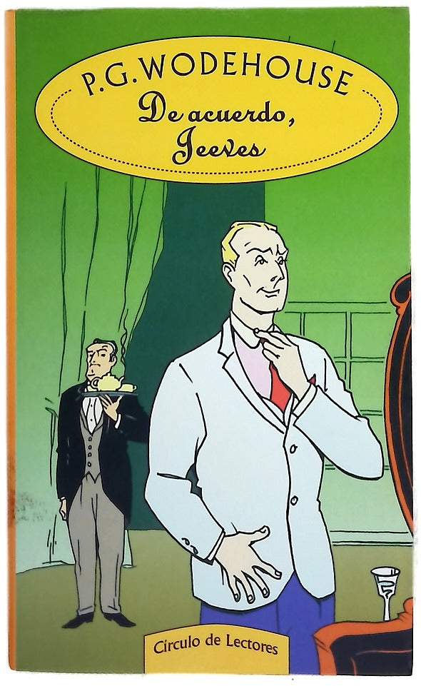 De acuerdo, Jeeves