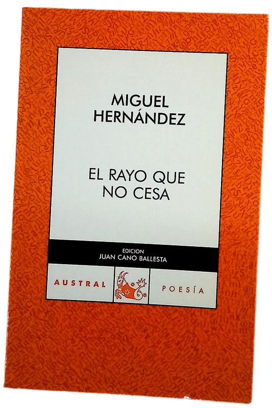 El rayo que no cesa
