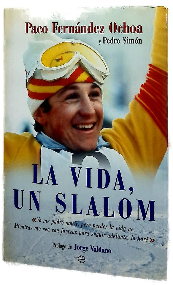 La vida, un slalom