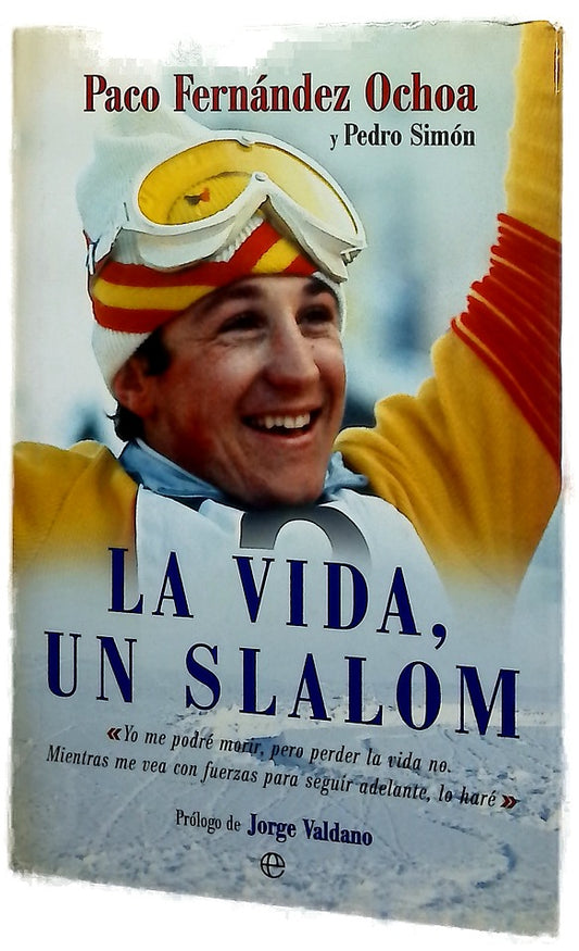 La vida, un slalom