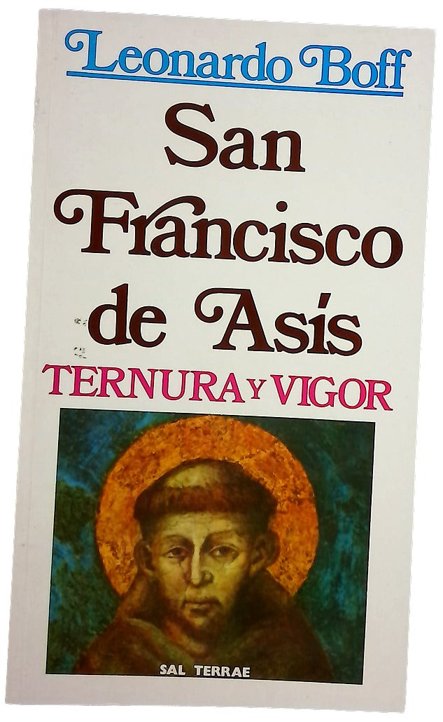 San Francisco de Asís : ternura y vigor