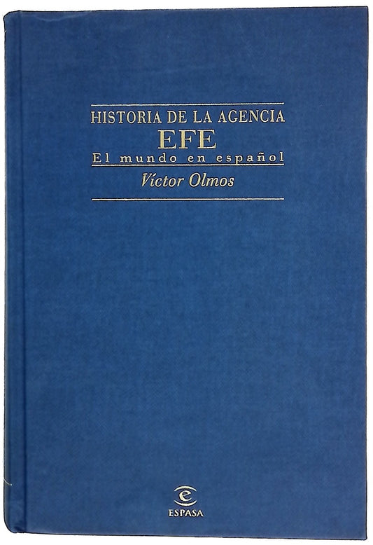 Historia de la Agencia EFE el mundo en español