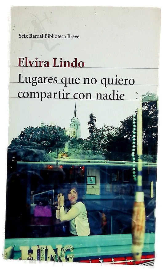 Lugares que no quiero compartir con nadie