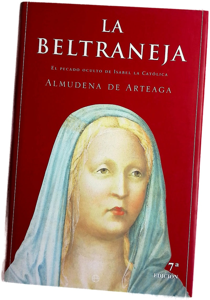 La Beltraneja el pecado oculto de Isabel la Católica