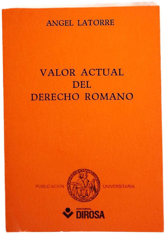 Valor actual del Derecho Romano