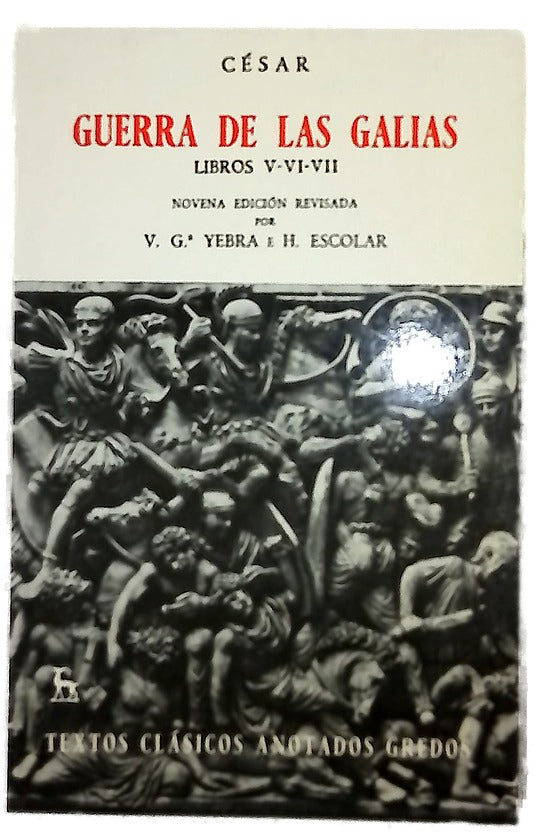 La guerra de las Galias libros V-VI-VII