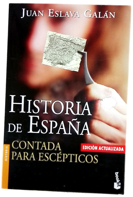 Historia de España contada para escépticos