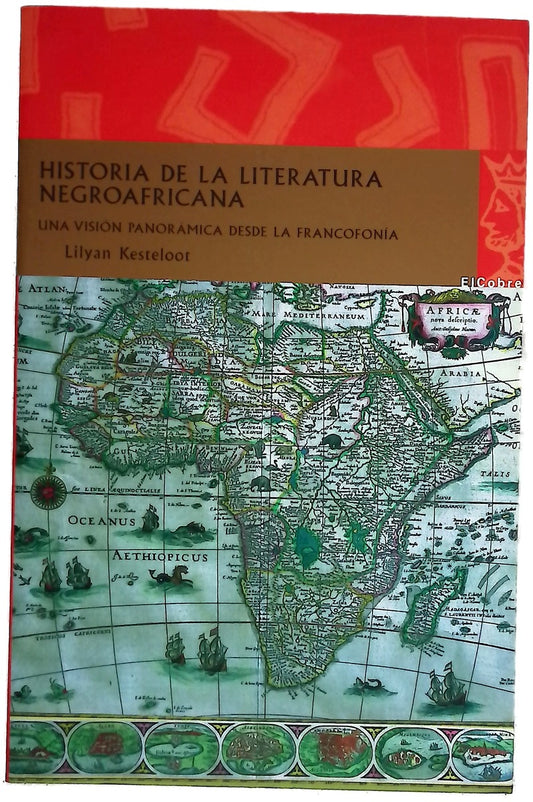 Historia de la literatura negroafricana una visión panorámica desde la francofonía