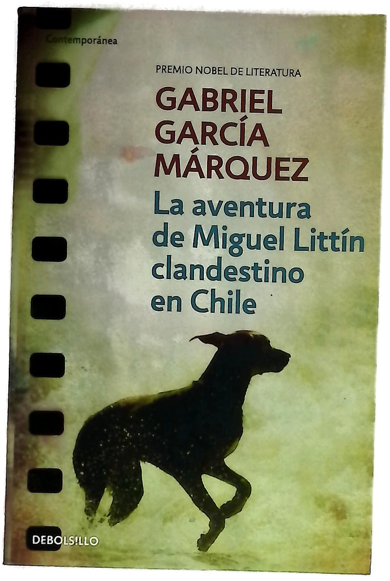 La aventura de Miguel Littín clandestino en Chile