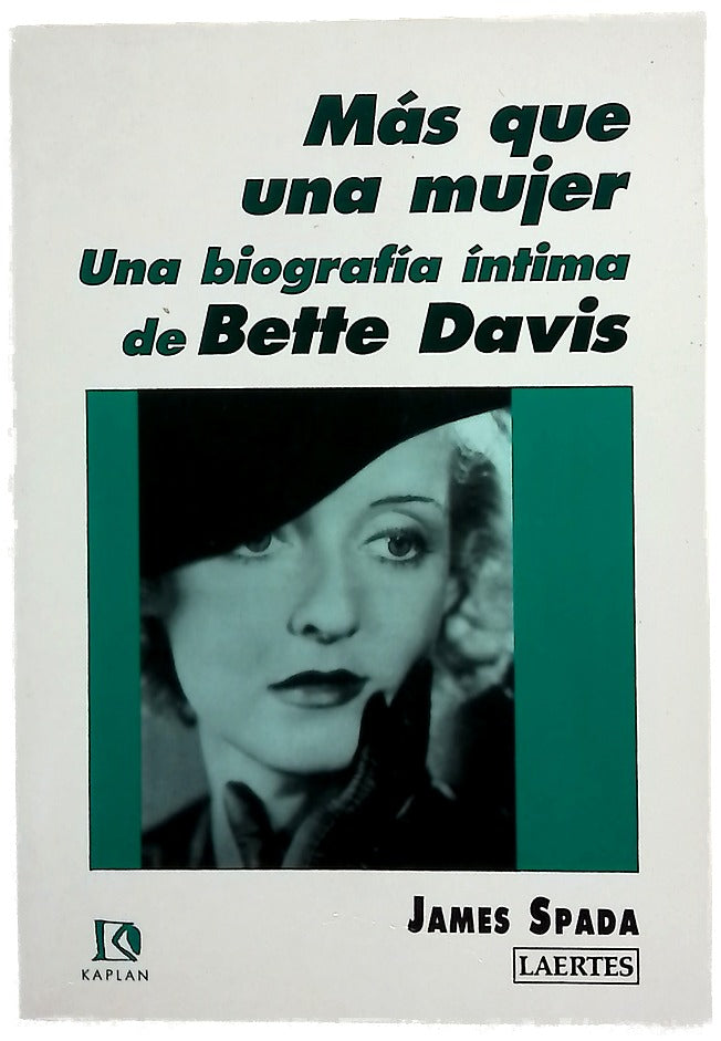 Más que una mujer una biografía íntima de Bette Davis