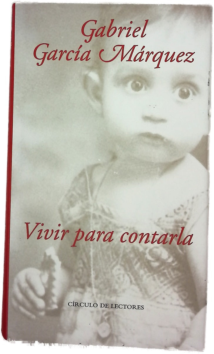 Vivir para contarla