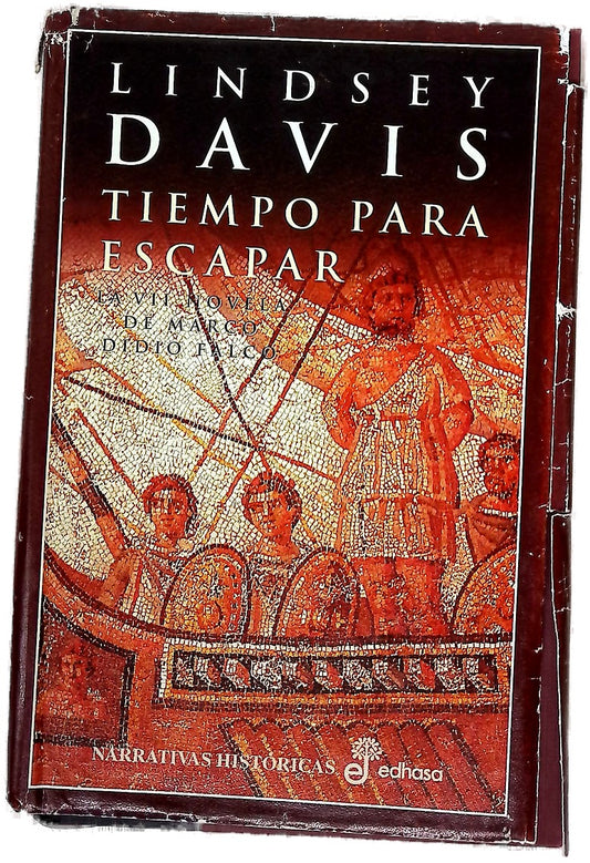 Tiempo para escapar la VII novela de Marco Didio Falco