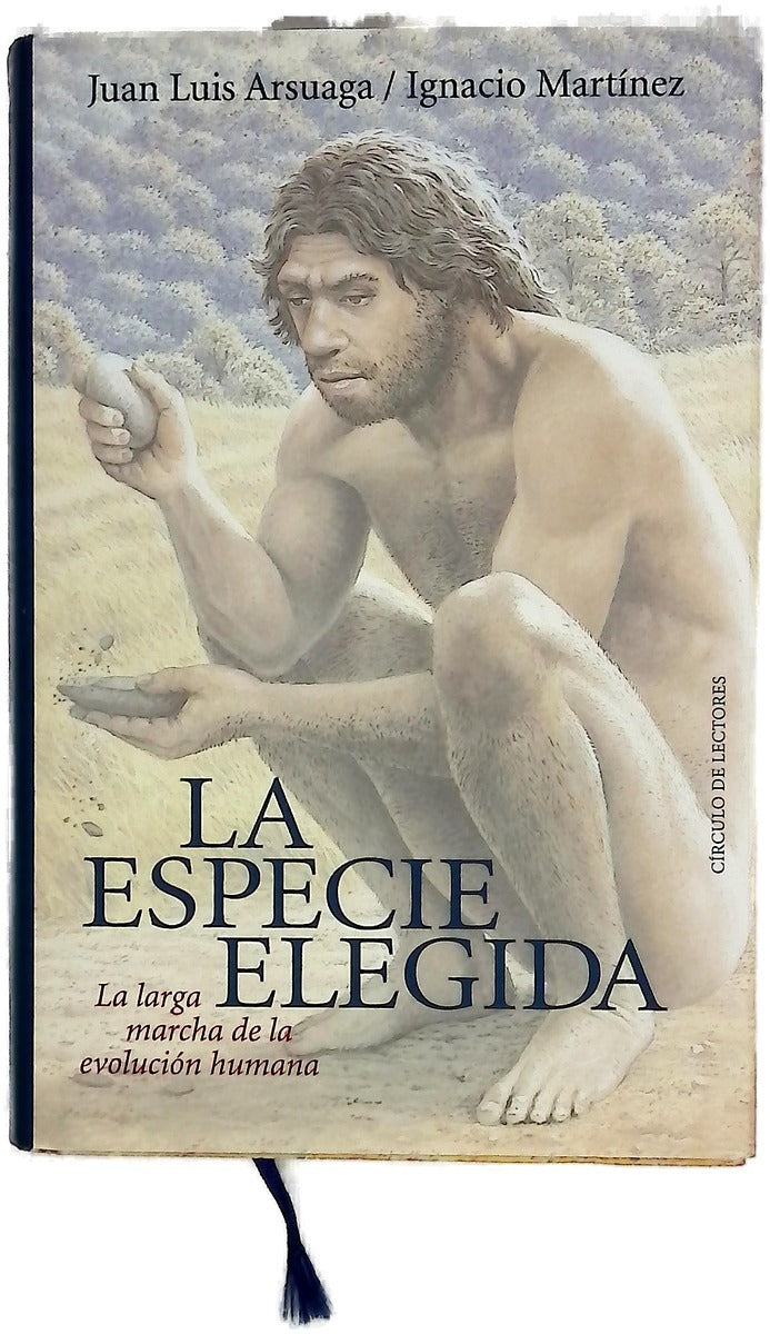 La especie elegida la larga marcha de la evolución humana