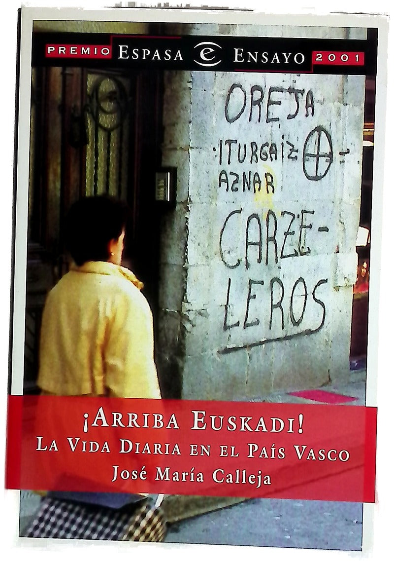 ¡Arriba Euskadi! la vida diaria en el País Vasco