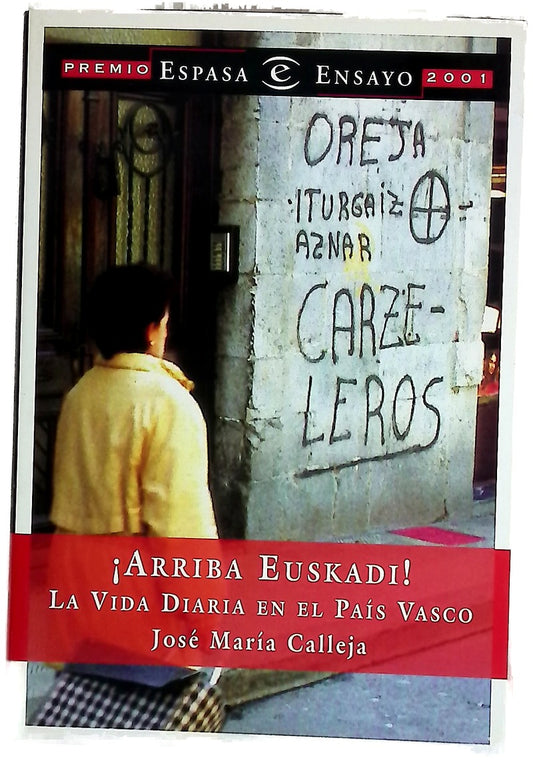 ¡Arriba Euskadi! la vida diaria en el País Vasco