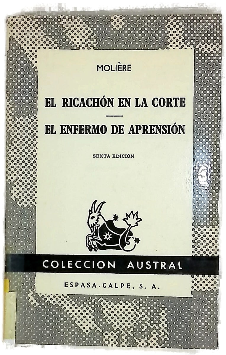 El ricachón en la corte El enfermo de aprensión