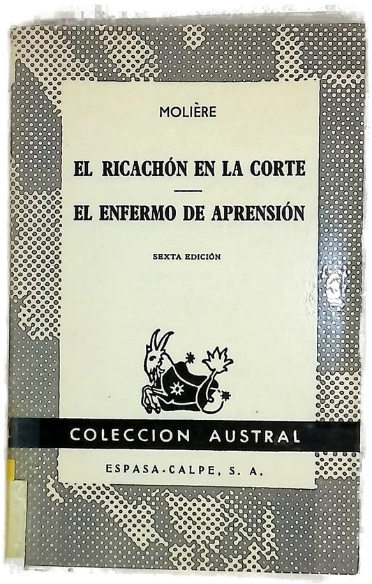 El ricachón en la corte El enfermo de aprensión