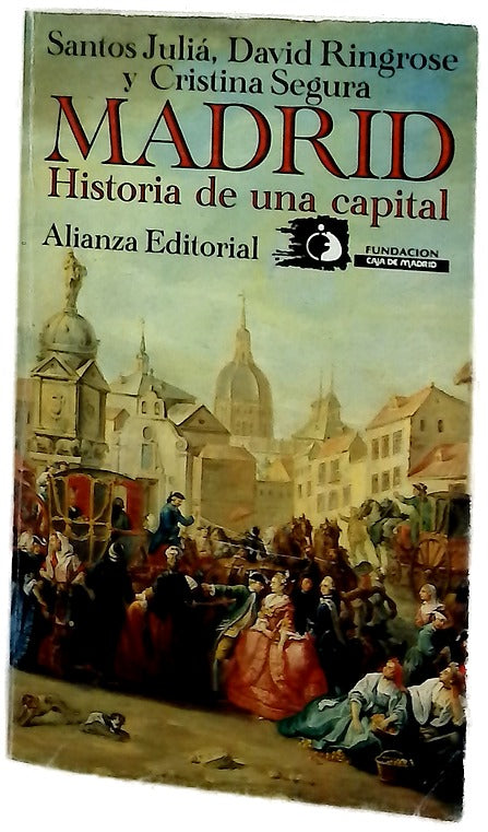 Madrid, historia de una capital