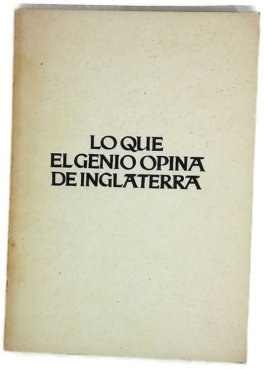 Lo que el Genio opina de Inglaterra. Publicaciones de los Estudiantes Alemanes