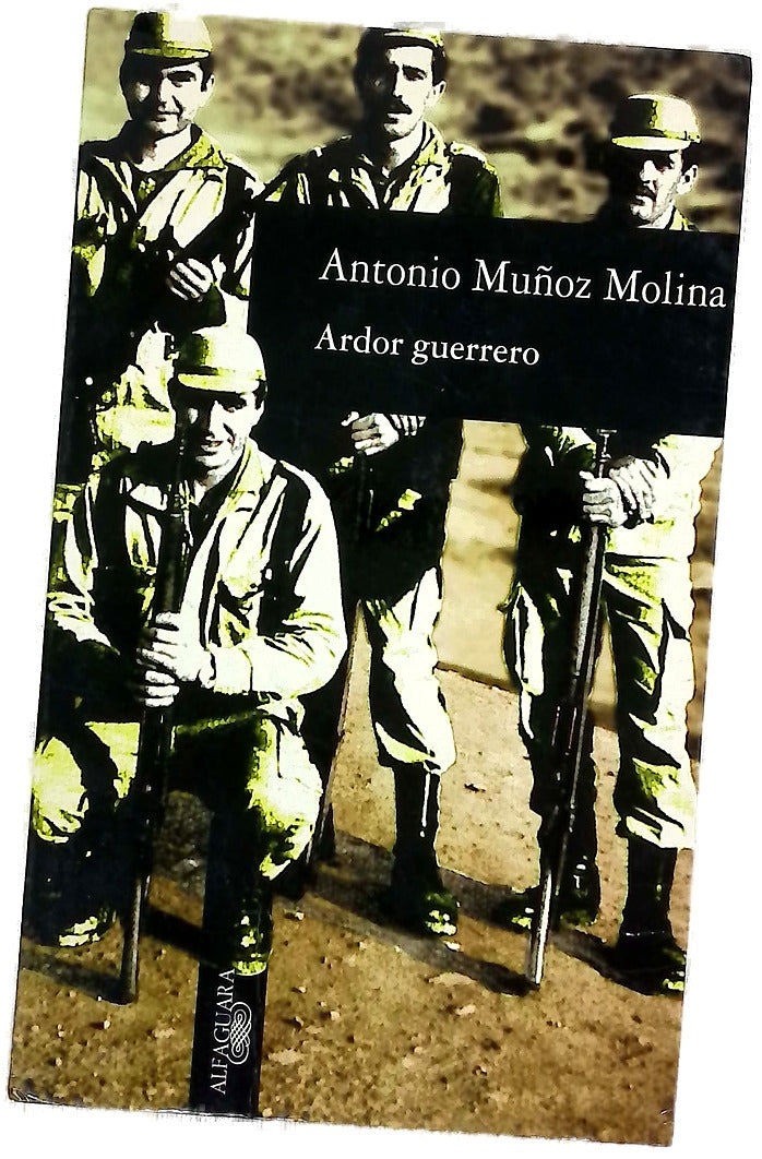 Ardor guerrero una memoria militar